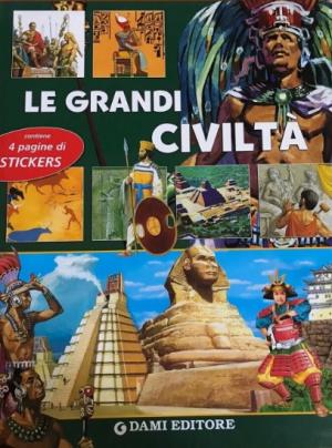 LE GRANDI CIVILTA'